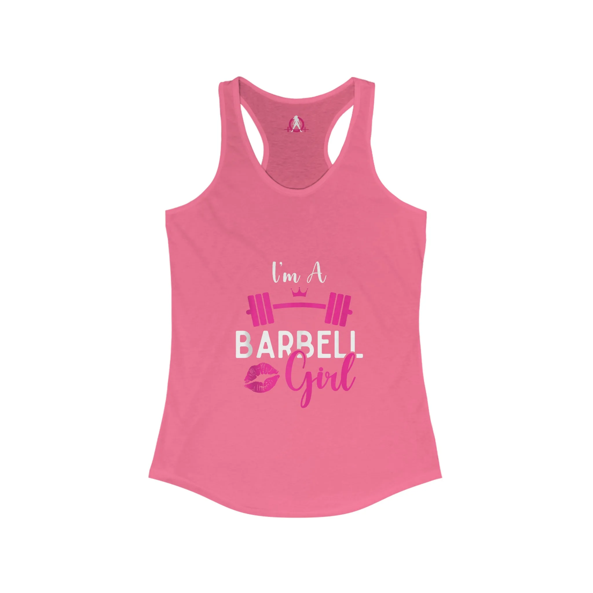 I'm A Barbell Girl  - Classic Logo Dark - Neck Liner - Plain Back - Ideal Racer Back Tank Top