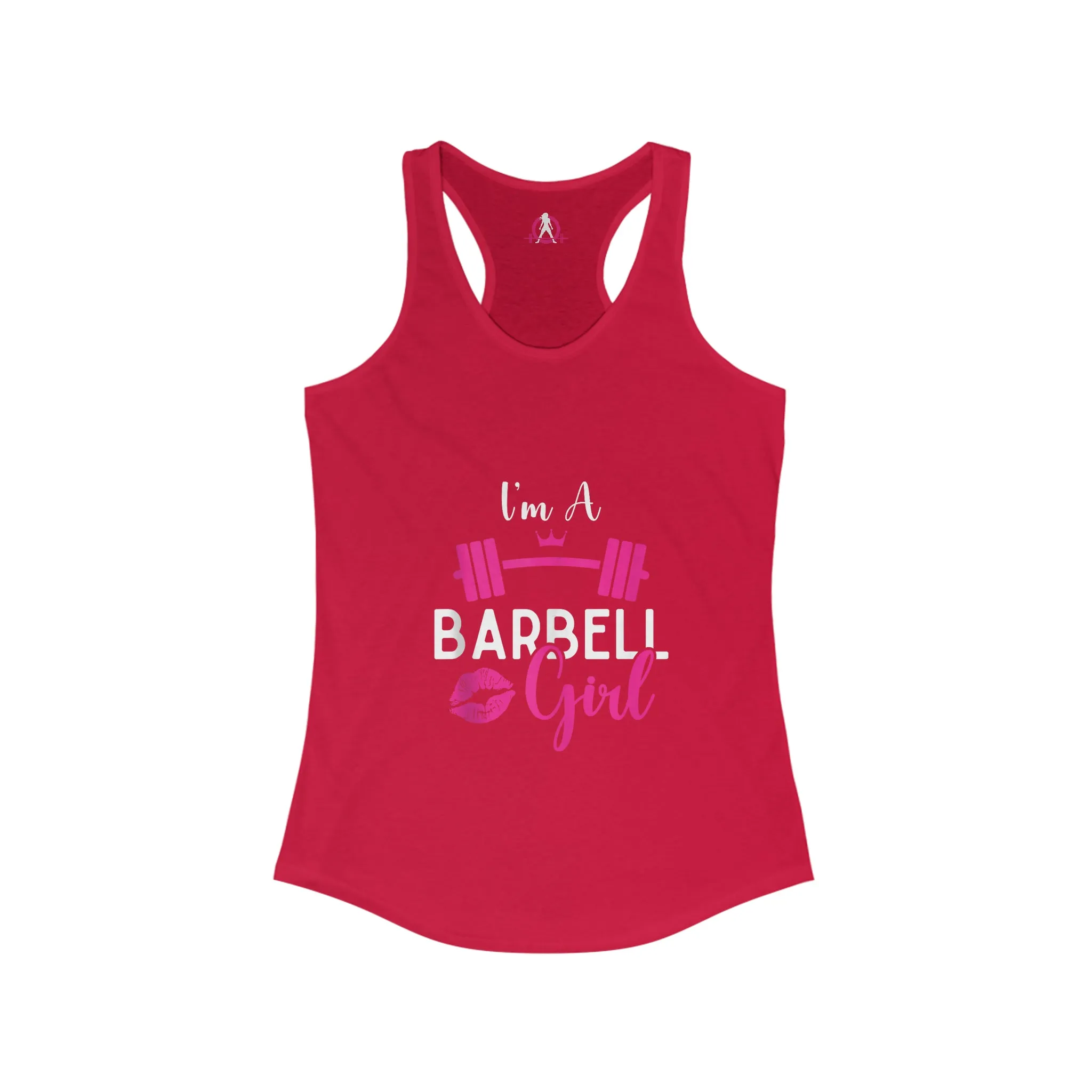 I'm A Barbell Girl  - Classic Logo Dark - Neck Liner - Plain Back - Ideal Racer Back Tank Top