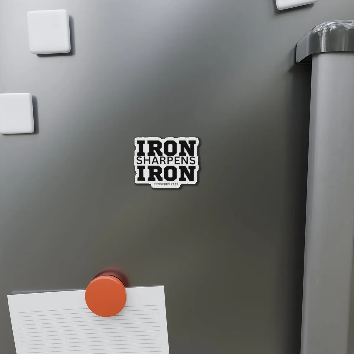 Iron Sharpens Iron - Die-Cut Magnets